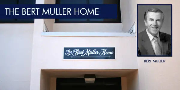 THE BERT MULLER HOME